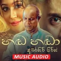 Handa Handa by Amarasiri Peiris – Sinhala song cover