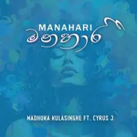 Manahari by Madhuka Kulasinghe – Sinhala song cover