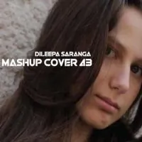 Mashup Cover 43 by Dileepa Saranga – Sinhala song cover