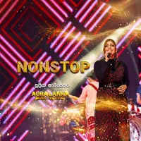 Nonstop (Aura Lanka Music Festival) Live