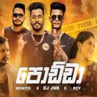 Podda by DJ JNK Ft Moniyo & Roy – Sinhala song cover