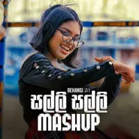 Salli Salli (Mashup) by Behansi Jay – Sinhala song cover