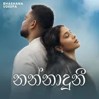 Nannaduni by Bhashana Udeepa – Sinhala song cover