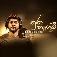 Nura Hangum by Udara Kawshalya – Sinhala song cover
