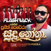 Sudu Nona (Live with Flashback)