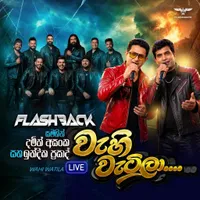 Wahi Wetila (Live with Flashback)