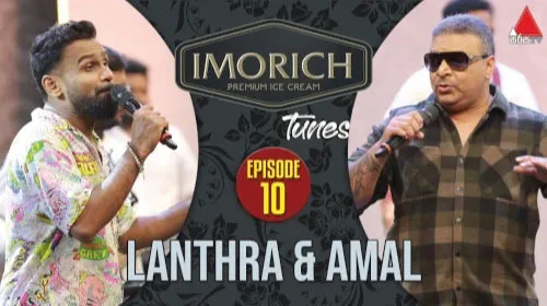 Imorich Tunes with Amal Perera & Lanthra Perera