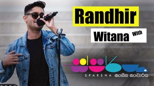 Sparsha with Randhir Witana