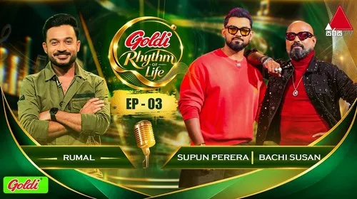 Goldi Rhythm of Life with Supun Perera x Bachi Susan